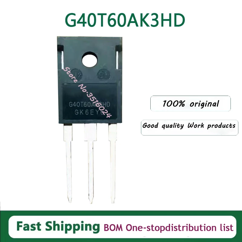 10PCS/lot G40T60AK3HD TO-247 600V 40A 100% NEW
10PCS/lot G40T60AK3HD TO-247 600V 40A 100% NEW
