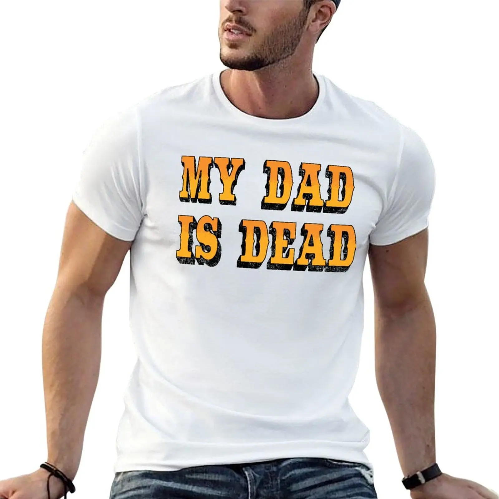 My Dad Is Dead Text only T-Shirt anime tshirt t shirt men 100% cotton luxury brand men t shirt cotton 100% T-shirt
My Dad Is Dead Text only T-Shirt anime tshirt t shirt men 100% cotton luxury brand men t shirt cotton 100% T-shirt