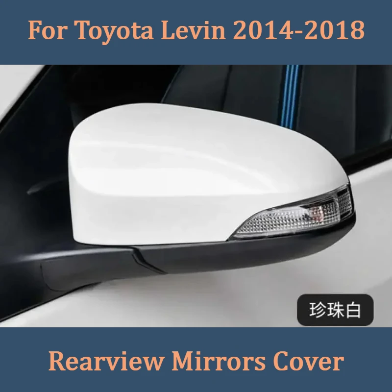 Auto Accessories Rearview Mirrors Cover Rear View Mirror Shell Housing Color Painted For Toyota Levin 2014 2015 2016 2017 2018
Auto Accessories Rearview Mirrors Cover Rear View Mirror Shell Housing Color Painted For Toyota Levin 2014 2015 2016 2017 2018