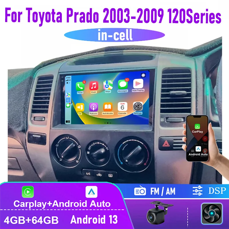9'' For Toyota Prado 03-09 120 Series Apple CarPlay Android Auto Head Unit Radio Multimedia Car Intelligent System GPS AM 4+64GB
9'' For Toyota Prado 03-09 120 Series Apple CarPlay Android Auto Head Unit Radio Multimedia Car Intelligent System GPS AM 4+64GB