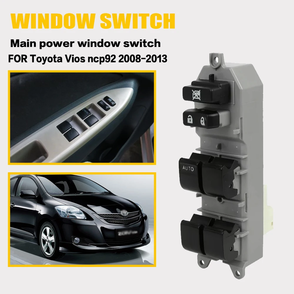 Window Switch Compatible with FOR Toyota Vios ncp92 2008 2009 2010 2011 2012 2013 Driver Side Master Power Window Switch
Window Switch Compatible with FOR Toyota Vios ncp92 2008 2009 2010 2011 2012 2013 Driver Side Master Power Window Switch