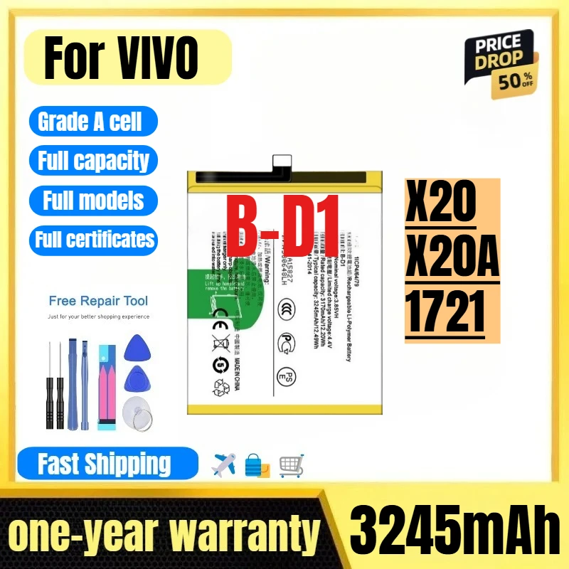 B-D1 for VIVO X20/X20A/1721 Mobile Phone Battery 0 Cycle High Quality High Capacity Replacement Bateria Grade A Cell with Tools
B-D1 for VIVO X20/X20A/1721 Mobile Phone Battery 0 Cycle High Quality High Capacity Replacement Bateria Grade A Cell with Tools