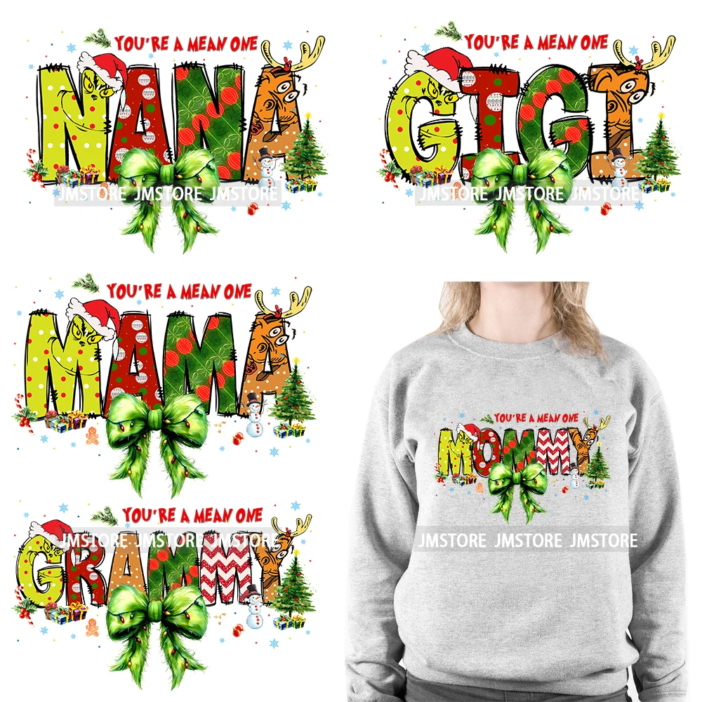 Christmas Coquette Bow Mama Mini Nana Family You're A Mean One Iron On DTF Transfers Stickers Ready To Press For Clothing
Christmas Coquette Bow Mama Mini Nana Family You're A Mean One Iron On DTF Transfers Stickers Ready To Press For Clothing
