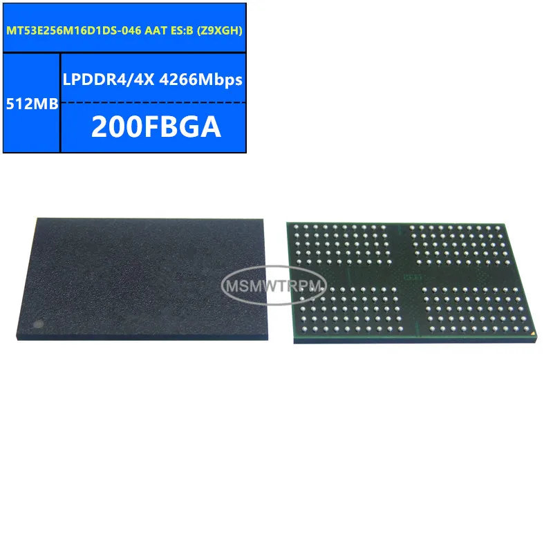 MT53E256M16D1DS-046 AAT ES:B Z9XGH MT53E256M16D1DS-046 AAT:B D9XFV LPDDR4/4X 512MB 4266Mbps 200FBGA 4Gb Memory Chip IC Integrate
MT53E256M16D1DS-046 AAT ES:B Z9XGH MT53E256M16D1DS-046 AAT:B D9XFV LPDDR4/4X 512MB 4266Mbps 200FBGA 4Gb Memory Chip IC Integrate