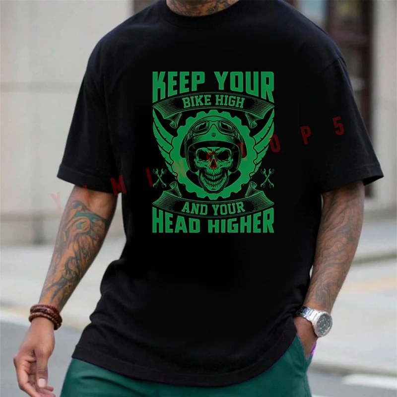 Keep Your Bike High And Your Head Higher Motorcycle T-shirt Men's Summer Cotton Casual Short-sleeved O-neck Top Tees
Keep Your Bike High And Your Head Higher Motorcycle T-shirt Men's Summer Cotton Casual Short-sleeved O-neck Top Tees