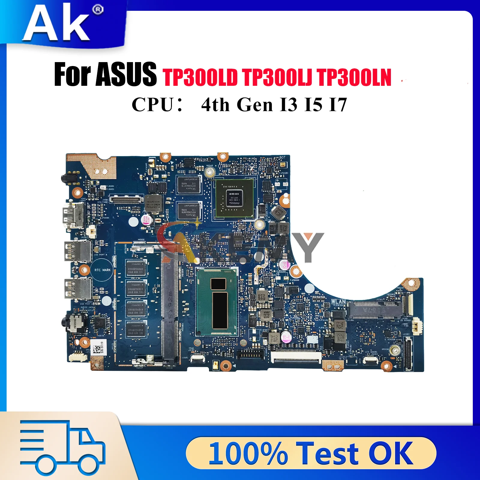 TP300LJ Laptop Motherboard For ASUS VivoBook Flip Q302L TP300LN TP300LD TP300LAB TP300LA TP300LJ TP300L Mainboard I3 I5 I7 CPU
TP300LJ Laptop Motherboard For ASUS VivoBook Flip Q302L TP300LN TP300LD TP300LAB TP300LA TP300LJ TP300L Mainboard I3 I5 I7 CPU