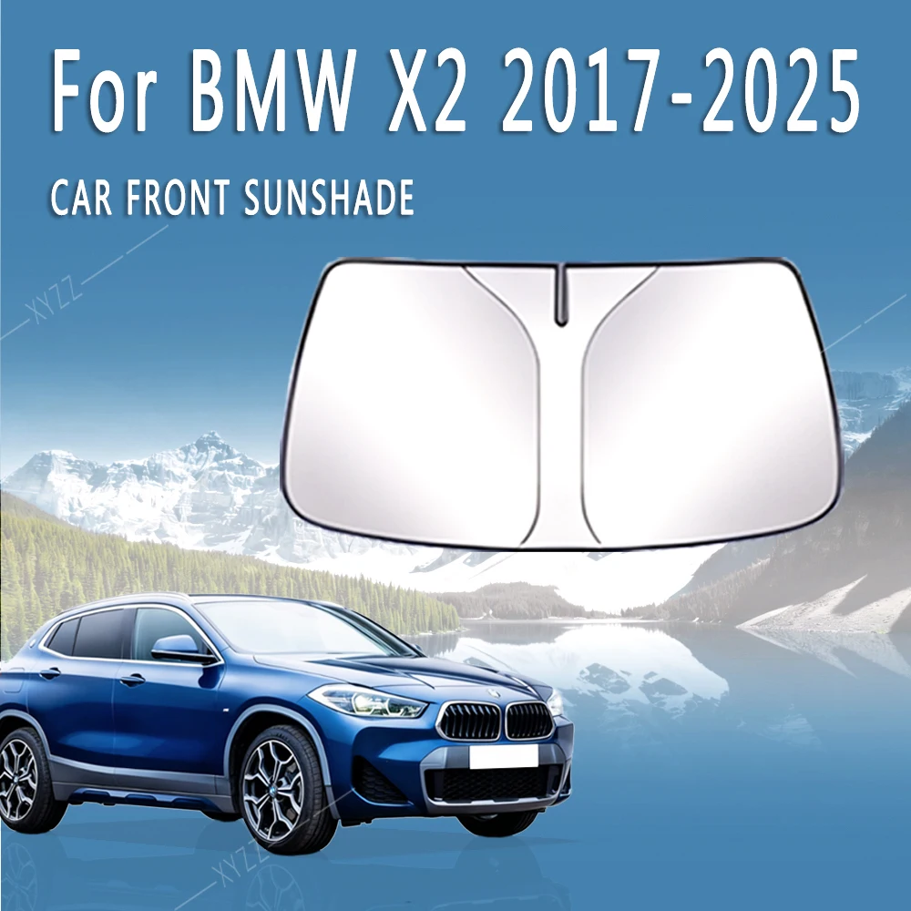 Car Front Windshield Sunshade Heat Insulation Sun Visor Summer Colling Auto Accessories For BMW X2 2017~2025 2018 2019 Foldable
Car Front Windshield Sunshade Heat Insulation Sun Visor Summer Colling Auto Accessories For BMW X2 2017~2025 2018 2019 Foldable