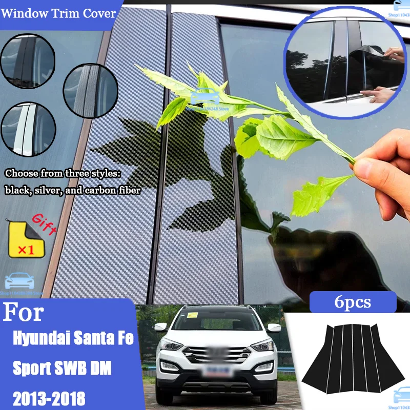 Carbon Fiber Window Door Column Deal B C Pillar Post Cover Trim Sticker For Hyundai Santa Fe Sport SWB DM 2013-2018
Carbon Fiber Window Door Column Deal B C Pillar Post Cover Trim Sticker For Hyundai Santa Fe Sport SWB DM 2013-2018