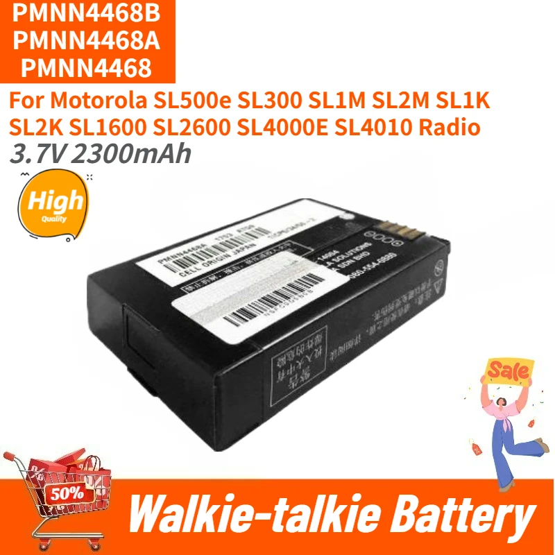 PMNN4468B High Quality Walkie-talkie Battery 3.7V 2300mAh for Motorola SL1M SL2M SL1K SL2K SL300 SL1600 SL2600 Brand New
PMNN4468B High Quality Walkie-talkie Battery 3.7V 2300mAh for Motorola SL1M SL2M SL1K SL2K SL300 SL1600 SL2600 Brand New