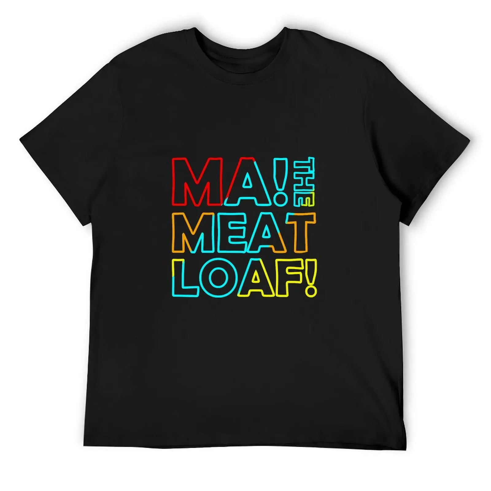 MA! THE MEATLOAF T-Shirt boys whites shirts graphic plain Clothing mens plain t shirts
MA! THE MEATLOAF T-Shirt boys whites shirts graphic plain Clothing mens plain t shirts