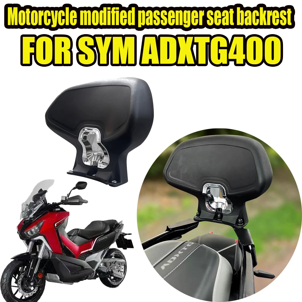 For SYM ADXTG 400 ADX-TG 400 Motorcycle Retrofit Special Passenger Rear Backrest Back Seat To Increase The Backrest Accessories
For SYM ADXTG 400 ADX-TG 400 Motorcycle Retrofit Special Passenger Rear Backrest Back Seat To Increase The Backrest Accessories