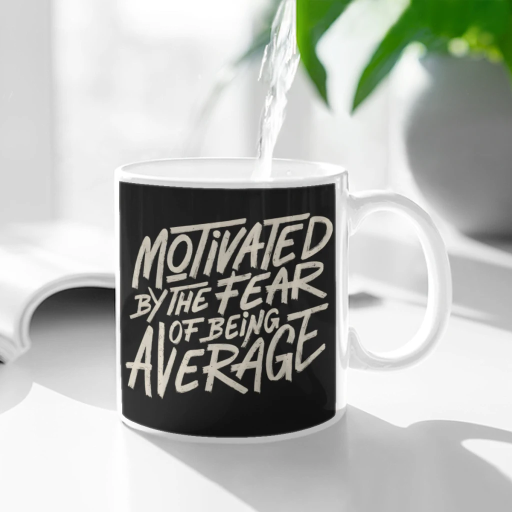 Motivated by The Fear of Being Average by Tobe Fonseca Ceramic Cup Coffee Oatmeal Breakfast Cup Creative Personality Mug
Motivated by The Fear of Being Average by Tobe Fonseca Ceramic Cup Coffee Oatmeal Breakfast Cup Creative Personality Mug