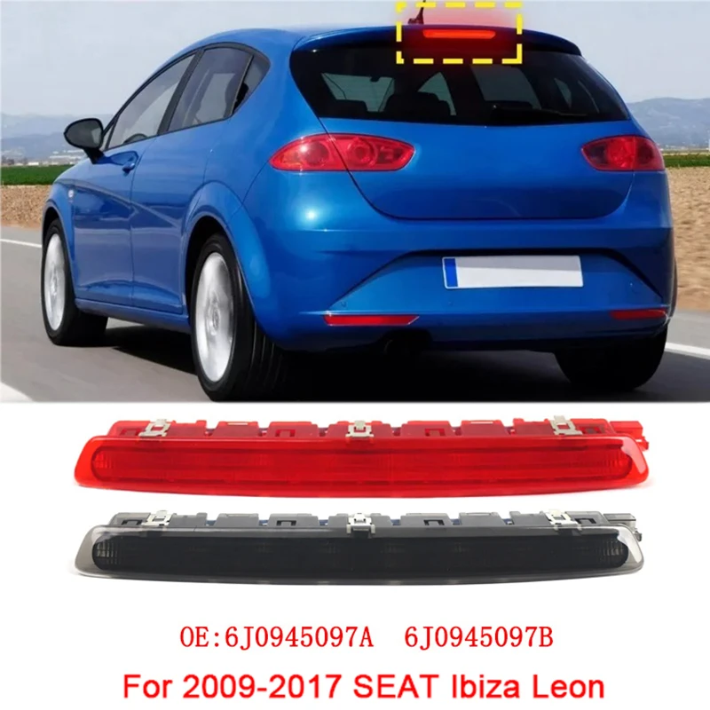 Для 2009-2017 SEAT Ibiza Leon 6J0945097A 6J0945097B задний стоп-сигнал для предотвращения столкновений задний предупреждающий стоп светодиодный сигнальный светильник
Для 2009-2017 SEAT Ibiza Leon 6J0945097A 6J0945097B задний стоп-сигнал для предотвращения столкновений задний предупреждающий стоп светодиодный сигнальный светильник