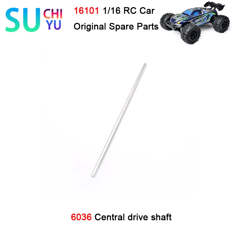 SCY 16101 1/16 RC автомобиль оригинальные запасные части 6036 центральный приводной вал
SCY 16101 1/16 RC автомобиль оригинальные запасные части 6036 центральный приводной вал