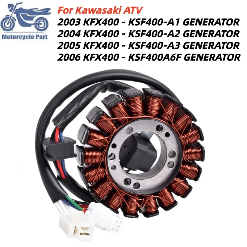 21003-S006 Motorcycle Generator Magneto Stator Coil For Kawasaki ATV KFX400 - KSF400 - A1 A2 A3 KSF400A6F KFX 400 GENERATOR
21003-S006 Motorcycle Generator Magneto Stator Coil For Kawasaki ATV KFX400 - KSF400 - A1 A2 A3 KSF400A6F KFX 400 GENERATOR