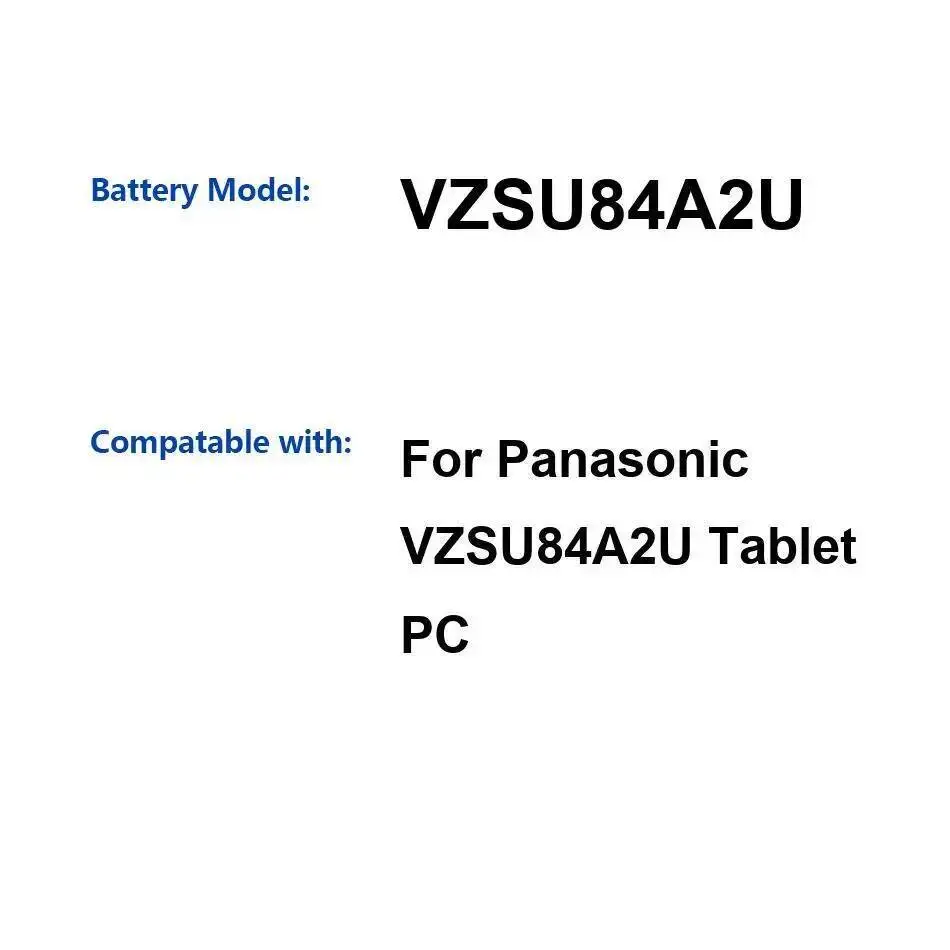 4100Mah Laptop Battery Fast Charging For Panasonic VZSU84A2U Tablet PC High Capacity 
4100Mah Laptop Battery Fast Charging For Panasonic VZSU84A2U Tablet PC High Capacity