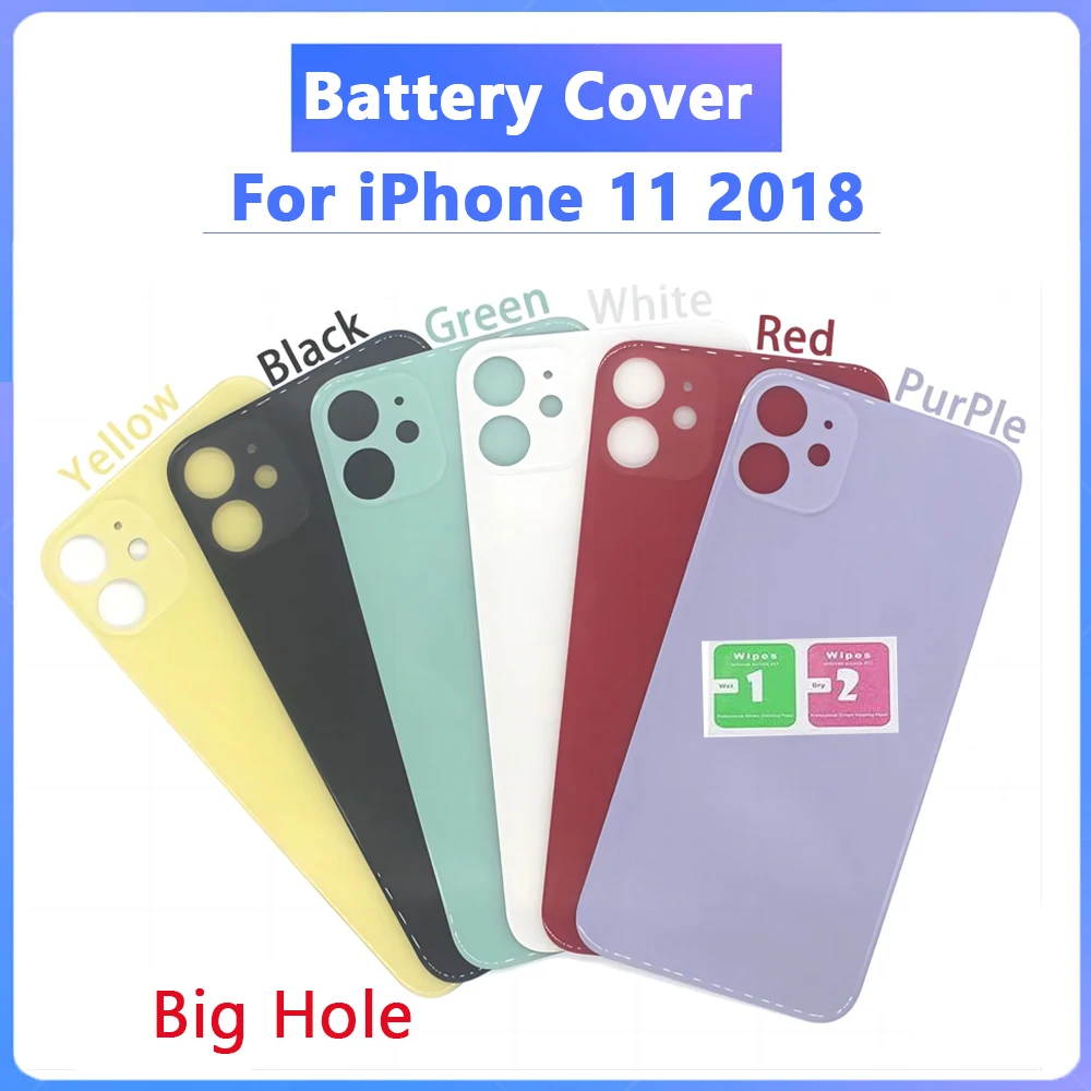 Big Hole For iPhone 11 Back Glass Panel Battery Cover Replacement Parts best quality size Camera Rear Door Housing Case Bezel
Big Hole For iPhone 11 Back Glass Panel Battery Cover Replacement Parts best quality size Camera Rear Door Housing Case Bezel