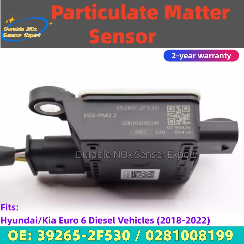 OEM Grade PM Particulate Sensor 39265-2F530 0281008199 For Hyundai Kia Diesel
OEM Grade PM Particulate Sensor 39265-2F530 0281008199 For Hyundai Kia Diesel