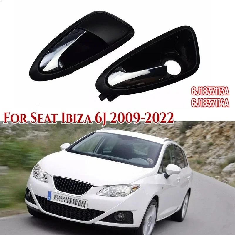 Для Seat Ibiza 6J 2010 2011-2022 авто салон передняя левая правая внутренняя дверная ручка замена 6J1837113A 6J1837114A
Для Seat Ibiza 6J 2010 2011-2022 авто салон передняя левая правая внутренняя дверная ручка замена 6J1837113A 6J1837114A