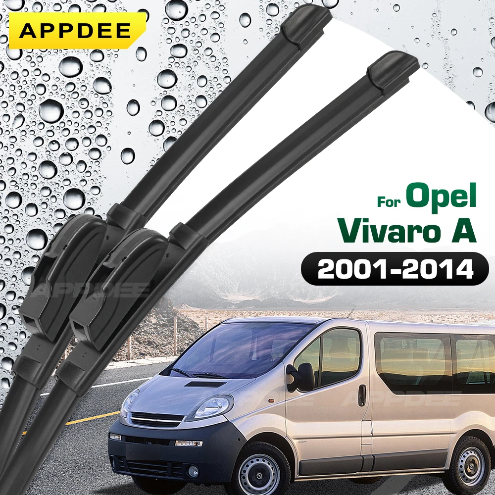 APPDEE для Opel Vivaro A 2001-2014 силиконовые и резиновые щетки стеклоочистителя, щетки для лобового стекла, оконные щетки
APPDEE для Opel Vivaro A 2001-2014 силиконовые и резиновые щетки стеклоочистителя, щетки для лобового стекла, оконные щетки