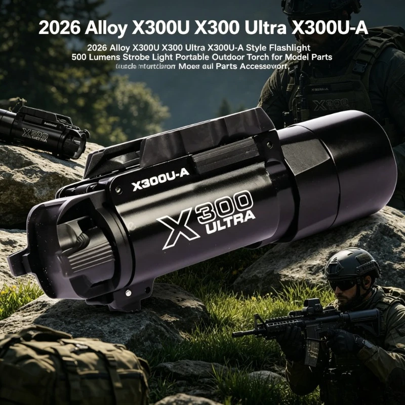 X300 Ultra Style 500 Lumens Flashlight Alloy Strobe Light Portable Outdoor Torch for Airsoft Hunting Model Parts Gear
X300 Ultra Style 500 Lumens Flashlight Alloy Strobe Light Portable Outdoor Torch for Airsoft Hunting Model Parts Gear