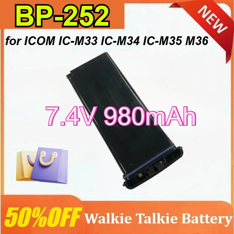 New 7.4V 980mAh BP-252 for ICOM IC-M33 IC-M34 IC-M36 M35 Walkie-talkie Battery
New 7.4V 980mAh BP-252 for ICOM IC-M33 IC-M34 IC-M36 M35 Walkie-talkie Battery