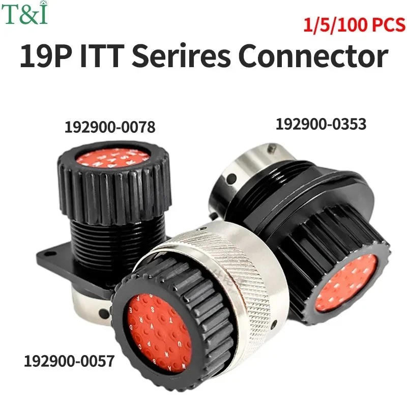1/5/100 PCS 19PIN ITT Series Aviation Socket&Plug Round Male&Female Waterproof Automobile Connector 192900-0057/0078/0353
1/5/100 PCS 19PIN ITT Series Aviation Socket&Plug Round Male&Female Waterproof Automobile Connector 192900-0057/0078/0353