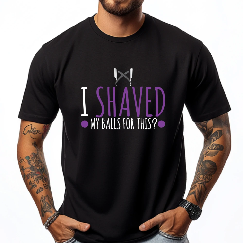 Sarcastic Statement Shaved My Balls For This Black T Shirt Female Men's Cotton T-Shirt New Years Eve
Sarcastic Statement Shaved My Balls For This Black T Shirt Female Men's Cotton T-Shirt New Years Eve