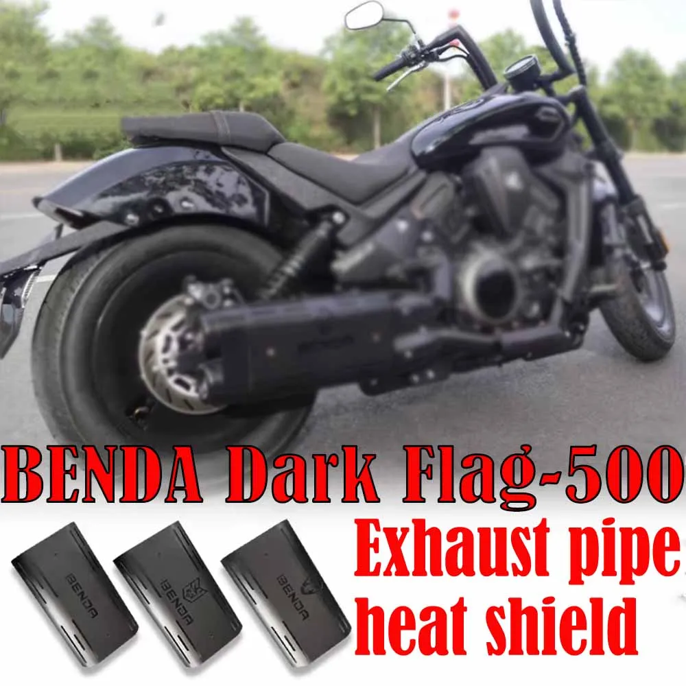 Suitable for BENDA Dark Flag-500 500 exhaust pipe heat shield Dark Flag-500Por version heat shield decorative cover dedicated n
Suitable for BENDA Dark Flag-500 500 exhaust pipe heat shield Dark Flag-500Por version heat shield decorative cover dedicated n