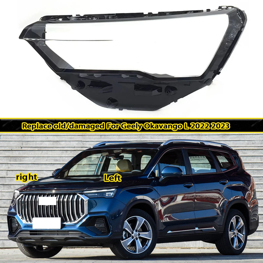 Transparent Lampshade Lens Auto Replacement Parts For Geely Okavango L 2022-2024 Headlight Cover Shade Headlamp Shell
Transparent Lampshade Lens Auto Replacement Parts For Geely Okavango L 2022-2024 Headlight Cover Shade Headlamp Shell