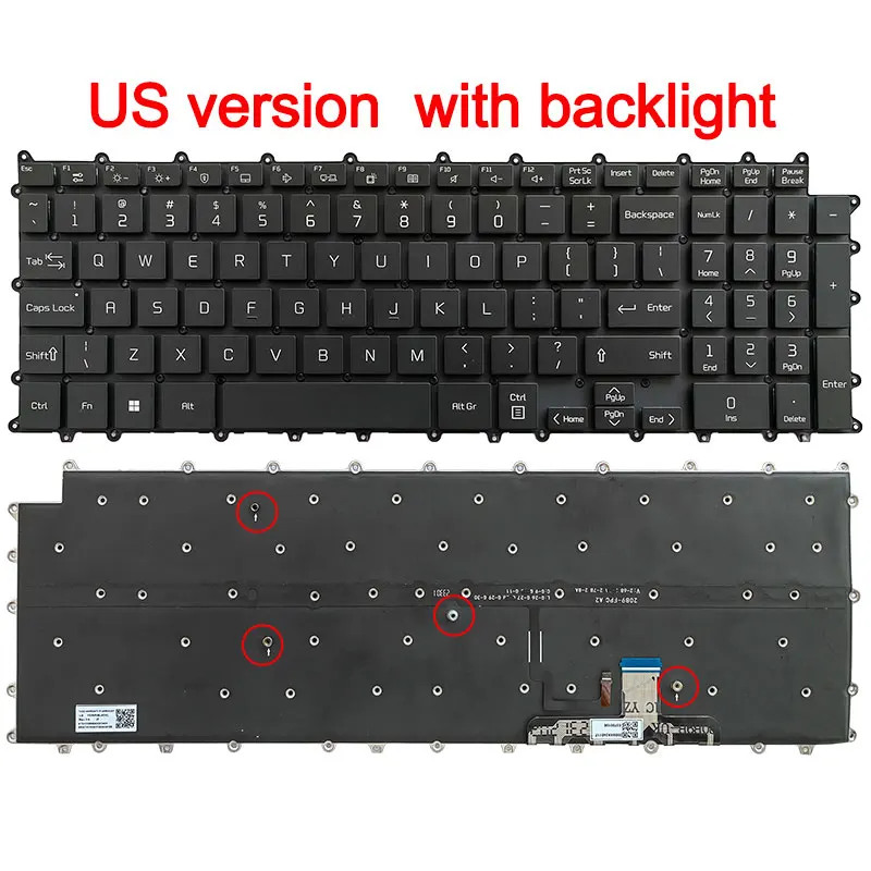 US Laptop Keyboard For LG Gram 17Z90P 17Z90PE 17ZD90P 17Z90R 17Z90 17T90N -V 17Z95P 17Z90P-G 17Z90P-K 17Z90P-N 17Z90P-G
US Laptop Keyboard For LG Gram 17Z90P 17Z90PE 17ZD90P 17Z90R 17Z90 17T90N -V 17Z95P 17Z90P-G 17Z90P-K 17Z90P-N 17Z90P-G