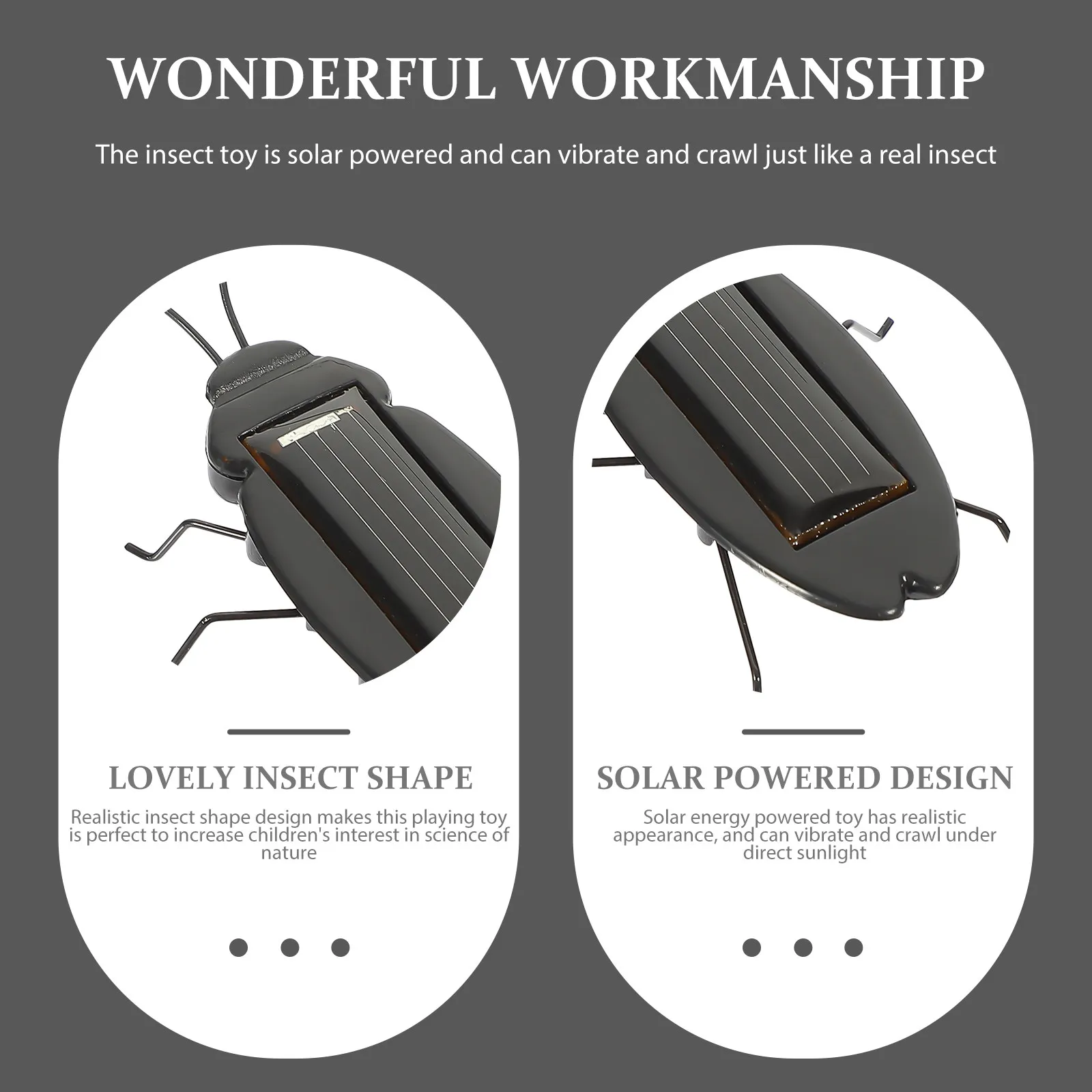 Solar Powered Bionic Insect Bug Lifelike Crawling Solar Energy Educational Plaything for Kids Science Fun Prank Decoration
Solar Powered Bionic Insect Bug Lifelike Crawling Solar Energy Educational Plaything for Kids Science Fun Prank Decoration