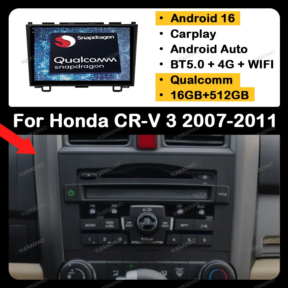 Android 16 Car Radio For Honda CR-V 3 RE CRV 2007 - 2011 GPS NAVI Head Unit 4G WIFI 2DIN Qualcomm BT Multimedia Video Player
Android 16 Car Radio For Honda CR-V 3 RE CRV 2007 - 2011 GPS NAVI Head Unit 4G WIFI 2DIN Qualcomm BT Multimedia Video Player