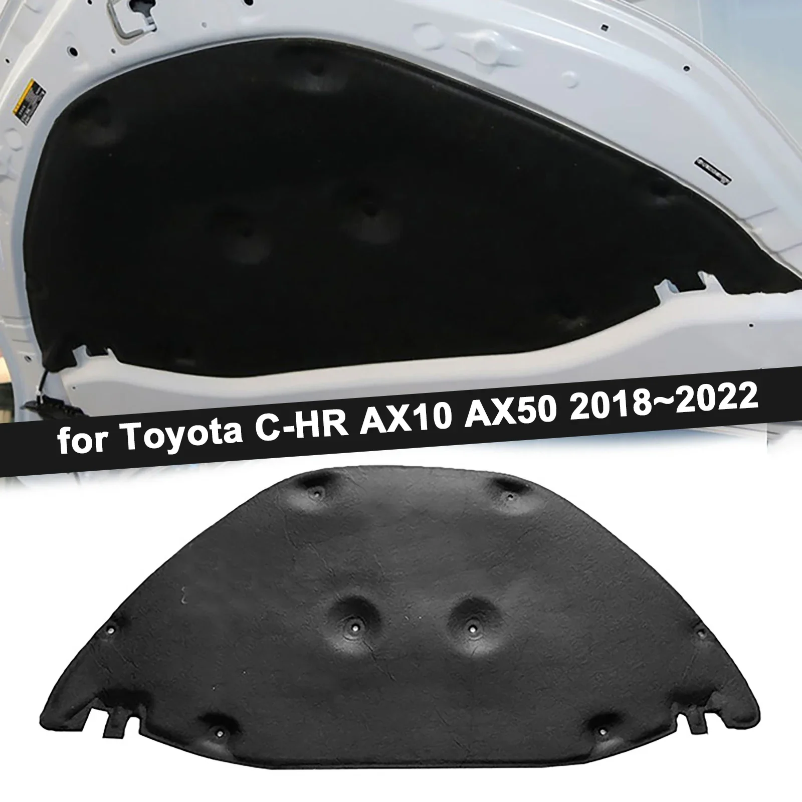 Car Front Engine Hood Insulation Pad Soundproof Cotton Pad Mat for Toyota C-HR AX10 AX50 2018~2022
Car Front Engine Hood Insulation Pad Soundproof Cotton Pad Mat for Toyota C-HR AX10 AX50 2018~2022