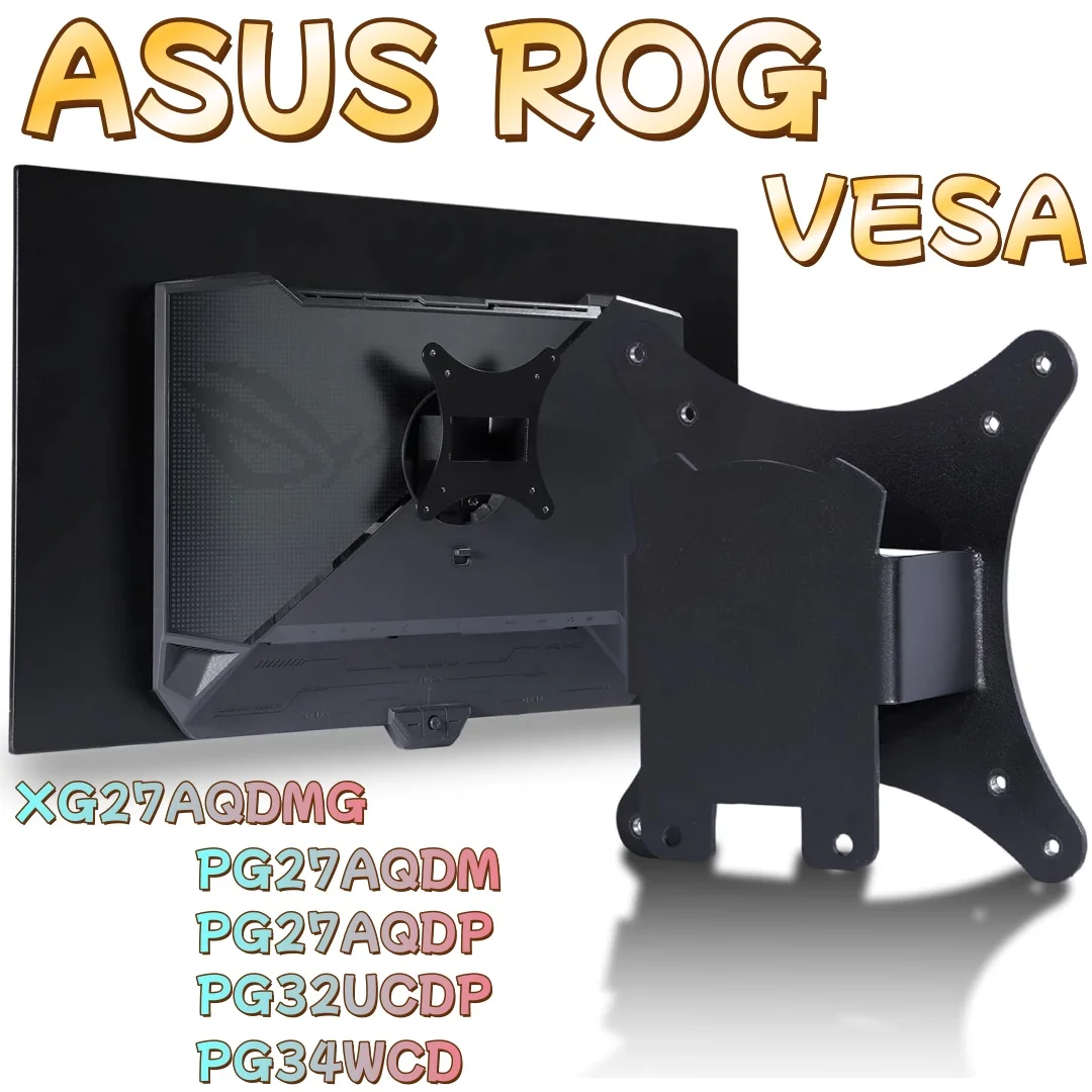 VESA Adapter Compatible with ASUS ROG PG27AQDM XG27AQDM PG27AQDP PG32UCDM PG34WCDM VESA Mount
VESA Adapter Compatible with ASUS ROG PG27AQDM XG27AQDM PG27AQDP PG32UCDM PG34WCDM VESA Mount