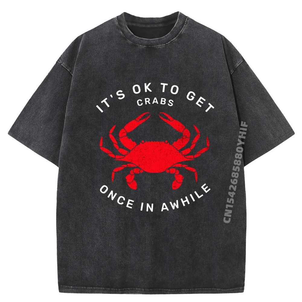 Funny Crab It Ok To Get Crabs Once In Awhile Men's Graphic T-Shirts Funny Gifts Classic Washed Clothes
Funny Crab It Ok To Get Crabs Once In Awhile Men's Graphic T-Shirts Funny Gifts Classic Washed Clothes