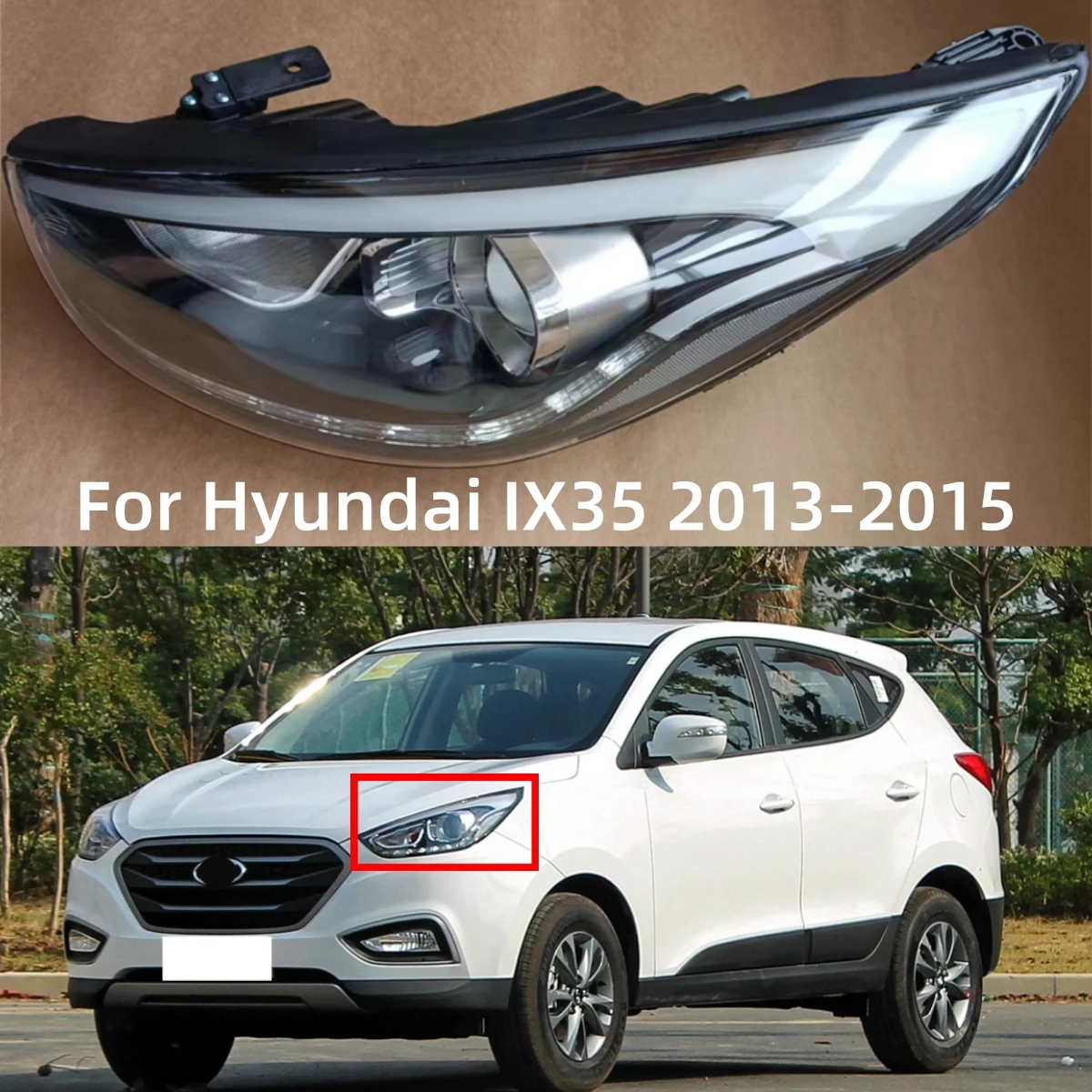 For Hyundai IX35 2013 2014 2015 Automotive headlight accessories headlight assembly
For Hyundai IX35 2013 2014 2015 Automotive headlight accessories headlight assembly