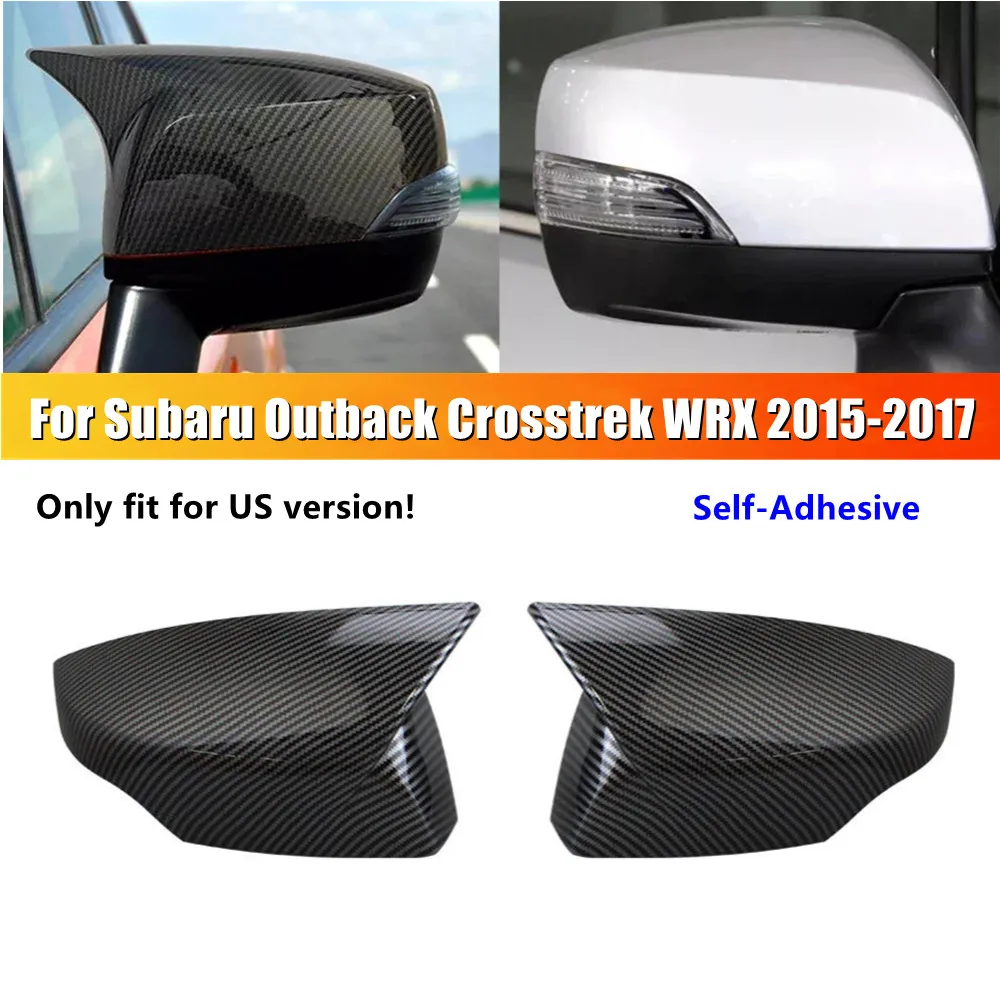 For US Subaru Outback Crosstrek 2015-2017 WRX 2015-2020 ABS Car Rearview Side Mirror Cover Wing Cap Door Trim Adhesive Sticker
For US Subaru Outback Crosstrek 2015-2017 WRX 2015-2020 ABS Car Rearview Side Mirror Cover Wing Cap Door Trim Adhesive Sticker