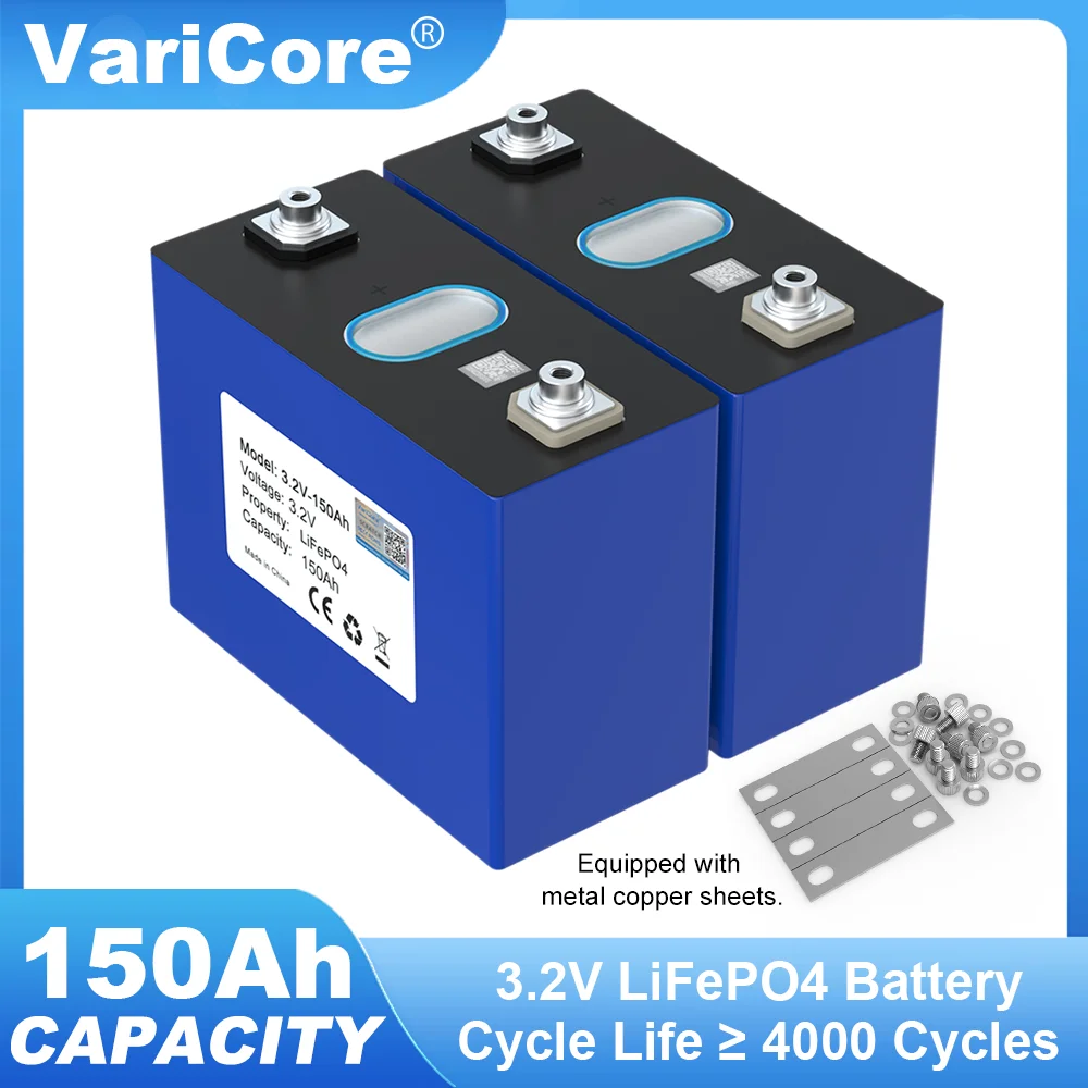 VariCore 3.2V 150Ah LiFePO4 battery DIY 4s 8s 12v 24V Motorcycle Electric Car travel Solar golf cart Batteries Grade A Duty-free
VariCore 3.2V 150Ah LiFePO4 battery DIY 4s 8s 12v 24V Motorcycle Electric Car travel Solar golf cart Batteries Grade A Duty-free