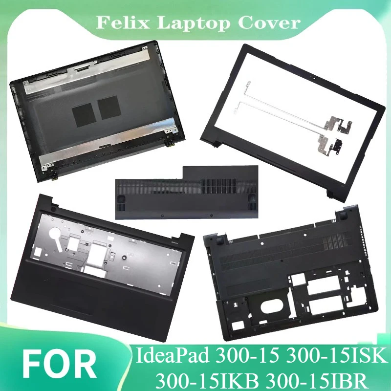 FOR IdeaPad 300-15 300-15ISK 300-15IKB 300-15IBR New Laptop LCD Back Cover/Front Frame/Palmrest/Bottom Shell 15.6 inch
FOR IdeaPad 300-15 300-15ISK 300-15IKB 300-15IBR New Laptop LCD Back Cover/Front Frame/Palmrest/Bottom Shell 15.6 inch