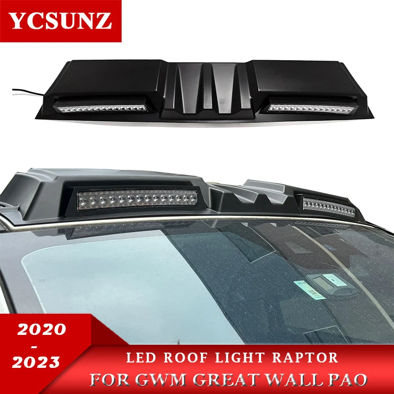 Led Roof Light Raptor Roof For GWM Great Wall Pao Great Wall Power 2020 2021 2022 2023 Pick Up truck Car Accessories YCSUNZ
Led Roof Light Raptor Roof For GWM Great Wall Pao Great Wall Power 2020 2021 2022 2023 Pick Up truck Car Accessories YCSUNZ