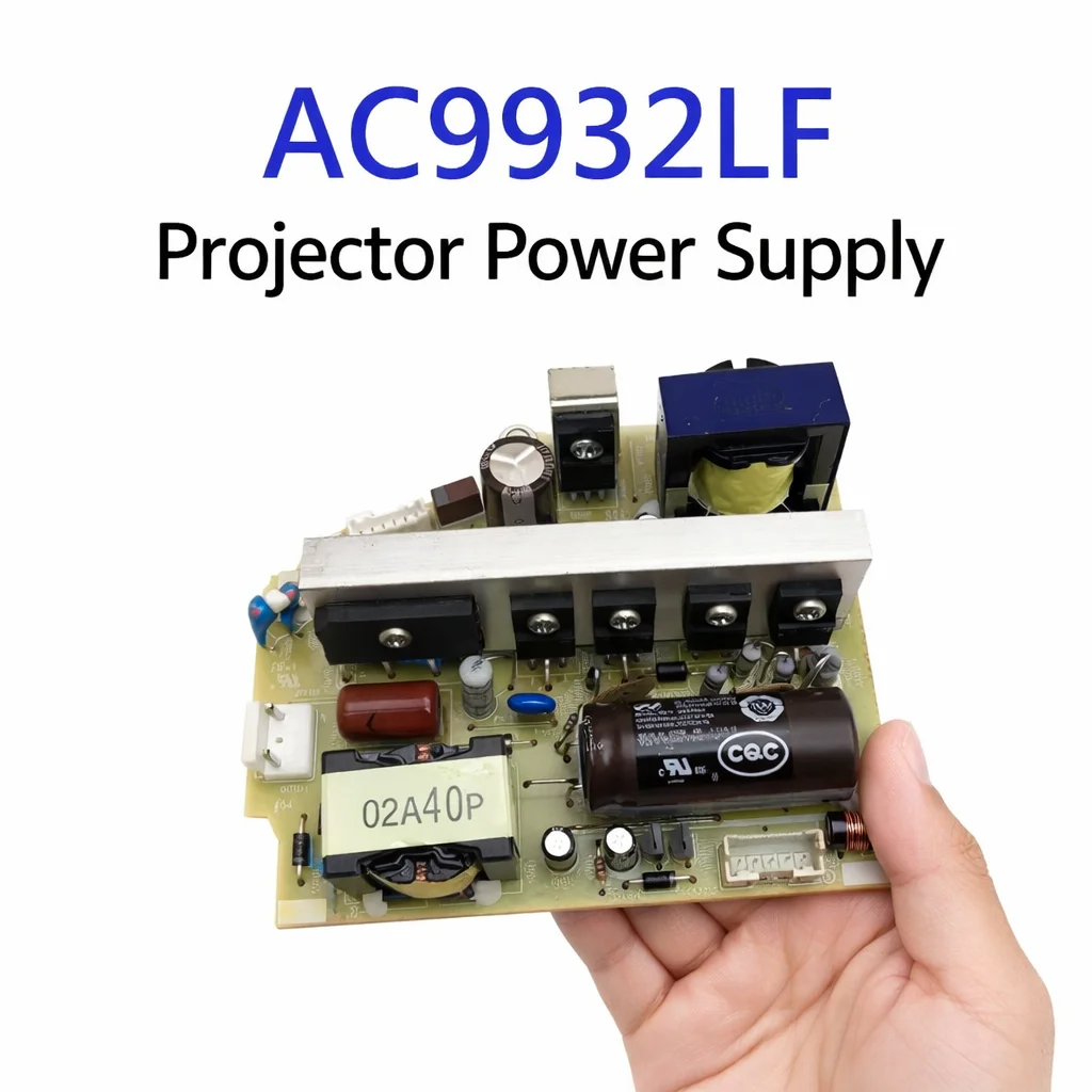 AC9932LF Projector Power Supply Board for CB-S03 / S03+ / W03 / X03 / S04 / CB-965 / 965H / TW570 / TW530 / TW495 Projector
AC9932LF Projector Power Supply Board for CB-S03 / S03+ / W03 / X03 / S04 / CB-965 / 965H / TW570 / TW530 / TW495 Projector