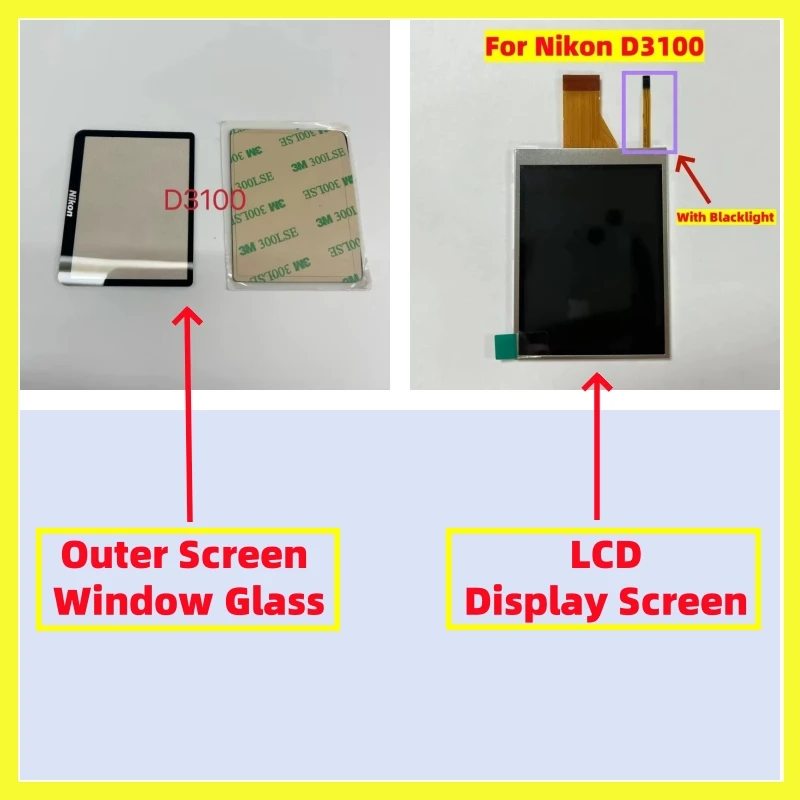 New Outer Screen Window Glass (Acrylic) Or New LCD Display Screen With Backlight For Nikon D3100 Two Options For you to Choose
New Outer Screen Window Glass (Acrylic) Or New LCD Display Screen With Backlight For Nikon D3100 Two Options For you to Choose