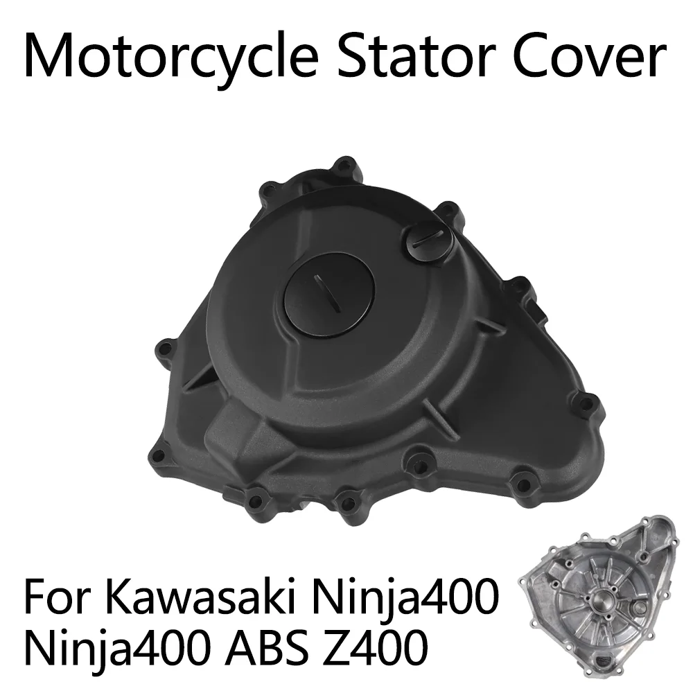 For Kawasaki Ninja400 Ninja 400 ABS Z400 Z 400 2018-2023 Motorcycle Engine Stator Cover Crankcase Generator Coil Side Shell
For Kawasaki Ninja400 Ninja 400 ABS Z400 Z 400 2018-2023 Motorcycle Engine Stator Cover Crankcase Generator Coil Side Shell