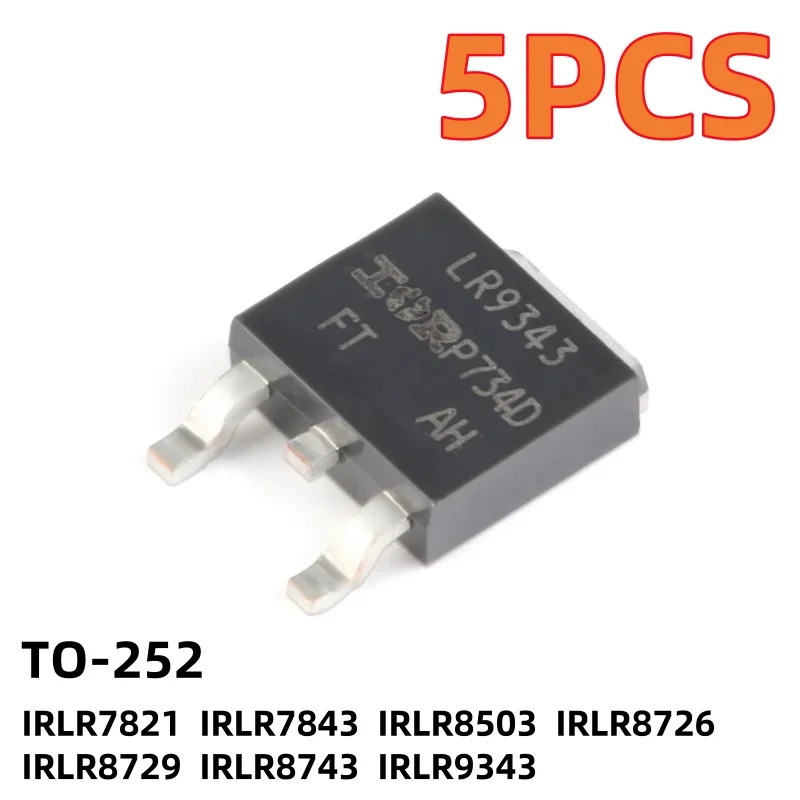 5PCS New IRLR7843TRPBF IRLR7821 IRLR8726 IRLR8729 IRLR8743 IRLR9343 IRLR8503 LR Patch TO-252
5PCS New IRLR7843TRPBF IRLR7821 IRLR8726 IRLR8729 IRLR8743 IRLR9343 IRLR8503 LR Patch TO-252