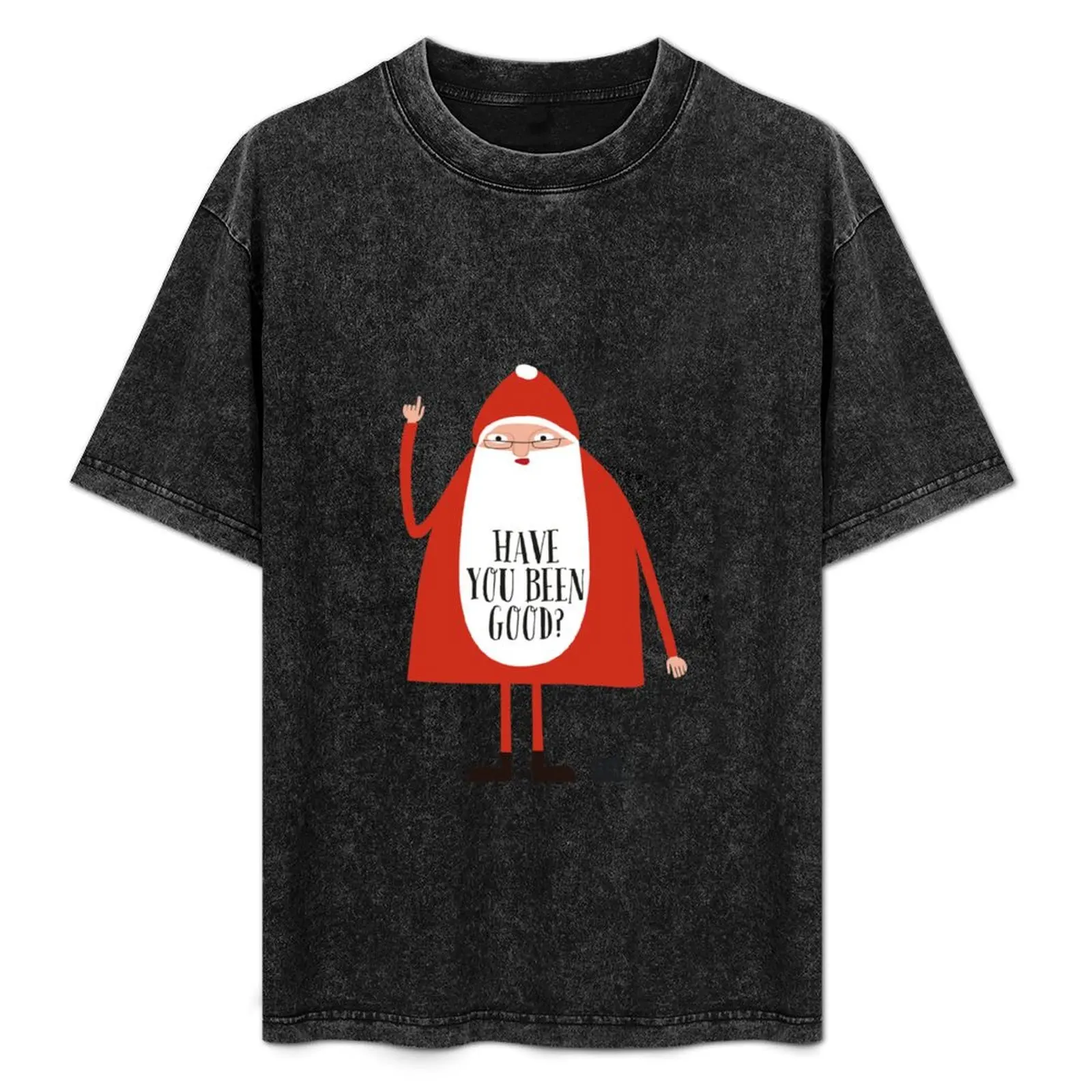 Have you been good T-Shirt Basic Plain Tee for Spring and Summer
Have you been good T-Shirt Basic Plain Tee for Spring and Summer