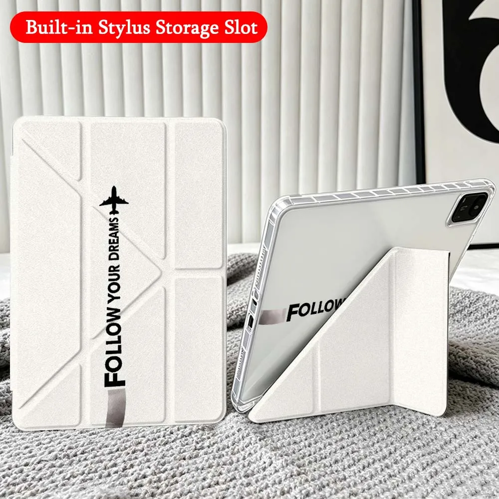 Follow Your Dreams Plane For Xiaomi Redmi Poco Pad 5 6 7 8 Pro SE 11 11.2 12.1 Inch Transparent Y-Shaped Folding Tablet Case
Follow Your Dreams Plane For Xiaomi Redmi Poco Pad 5 6 7 8 Pro SE 11 11.2 12.1 Inch Transparent Y-Shaped Folding Tablet Case