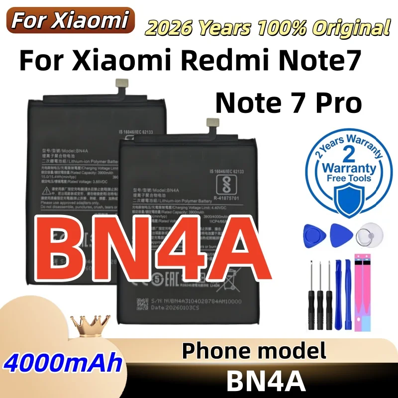 2026 Years 100% New High Quality BN4A 4000mAh Battery For Xiaomi Redmi Note 7 Note 7 Pro M1901F7C Phone Batteries+Free Tools
2026 Years 100% New High Quality BN4A 4000mAh Battery For Xiaomi Redmi Note 7 Note 7 Pro M1901F7C Phone Batteries+Free Tools