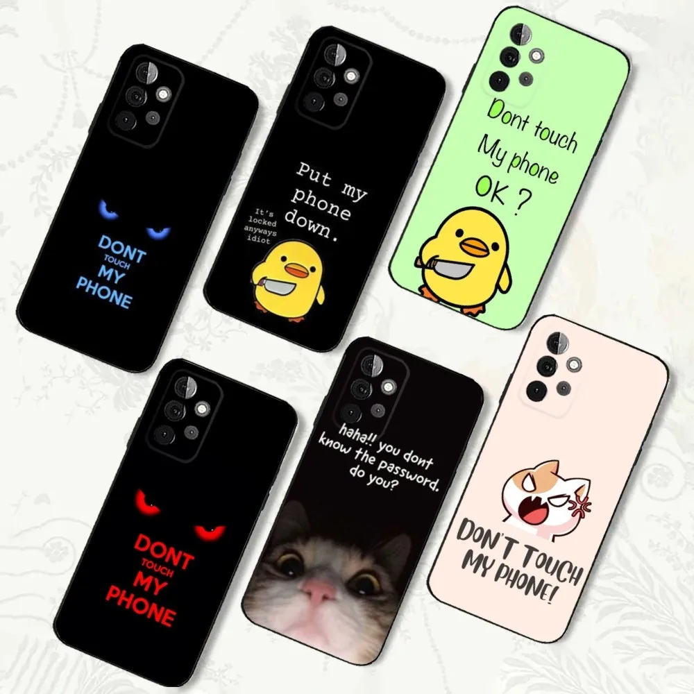 Dont Touch My Phone Phone Case For Samsung Galaxy A13,A21s,A22,A31,A32,A52,A53,A71,A80,A91 Soft Black Shell
Dont Touch My Phone Phone Case For Samsung Galaxy A13,A21s,A22,A31,A32,A52,A53,A71,A80,A91 Soft Black Shell