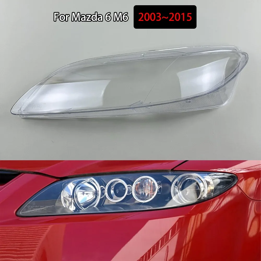 For Mazda 6 M6 2003~2015 Front Headlight Cover Transparent Shade Lampshade Headlamp Shell Lens Plexiglass
For Mazda 6 M6 2003~2015 Front Headlight Cover Transparent Shade Lampshade Headlamp Shell Lens Plexiglass